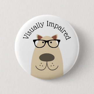 Visually Impaired 2 Inch Round Button