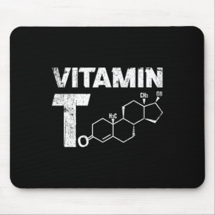 Vitamin T Testosteron Bodybuilding Gym Fitness Tra Mouse Pad