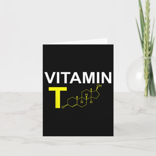Vitamin T Testosterone Bodybuilding Weightlifting  Card (Front)