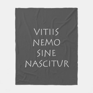 Vitiis nemo sine nascitur fleece blanket