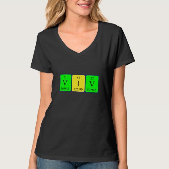 Viv periodic table name shirt