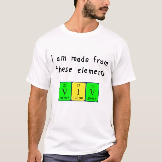 Viv periodic table name shirt