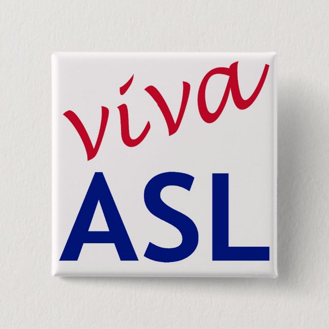 Viva ASL 2 Inch Square Button (Front)