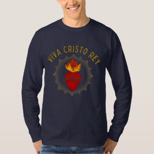Viva Cristo Rey Catholic Cristeros Sacred Heart T-Shirt