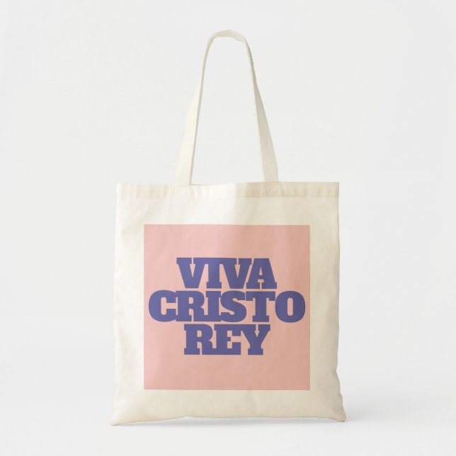 Viva Cristo Rey Catholic Quote Tote (Front)