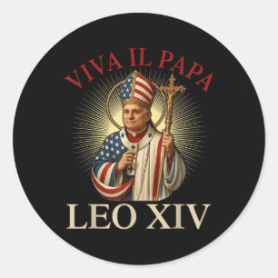 Viva Il Papa Pope Leo Xiv First American Pontiff  Classic Round Sticker