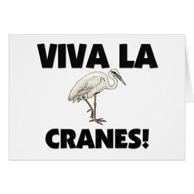 Viva La Cranes (Front Horizontal)