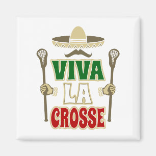 VIVA LA CROSSE MAGNET