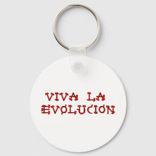 Viva La Evolucion Keychain