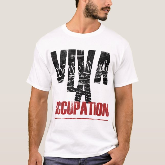 Viva La Occupation! - Support Occupy Wall Street T-Shirt (Front)