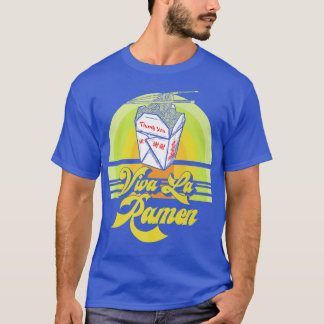 Viva La Ramen Noodle Asian Food Funny Retro 2988 T-Shirt