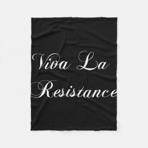 Viva La Resistance French Resist Anti Trump - Uni  Fleece Blanket