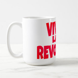 Viva La Revolution Coffee Mug
