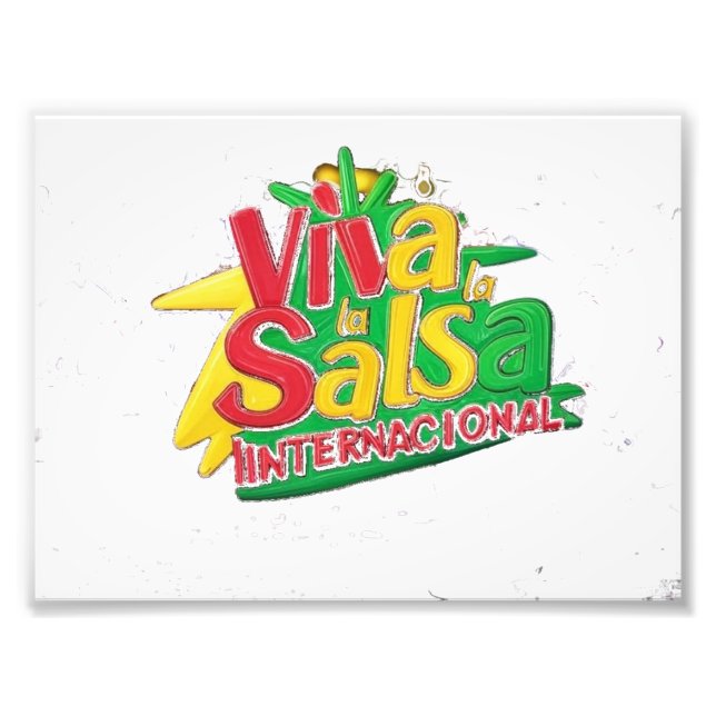Viva la Salsa Internacional Photo Print (Front)