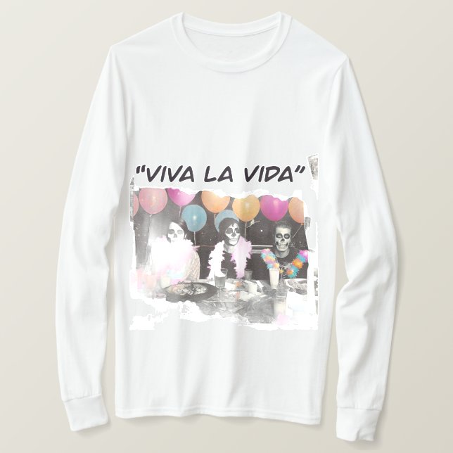 Viva La Vida Skeleton Party Long Sleeve T-Shirt (Design Front)