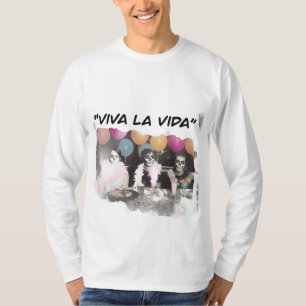 Viva La Vida Skeleton Party Long Sleeve T-Shirt