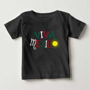 Viva Mexico Baby T-Shirt