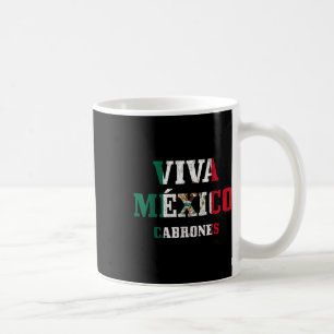 Viva Mexico Cabrones Funny Cinco De Mayo Mexican F Coffee Mug