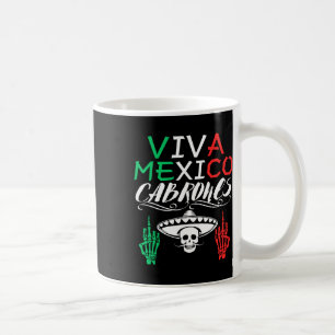 Viva Mexico Cabrones Independence Day Mexican Flag Coffee Mug