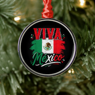 Viva Mexico Flag Patriotic Proud Mexican Metal Ornament