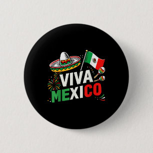 Viva Mexico For Mexican Independence Day And Cinco 2 Inch Round Button