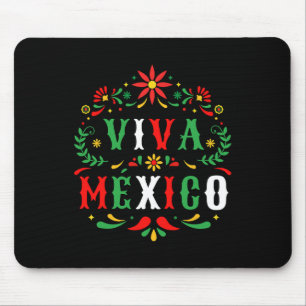 Viva Mexico For Mexican Independence Day And Cinco Mouse Pad
