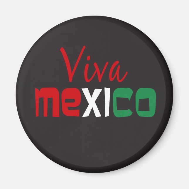 Viva Mexico Magnet (Front)