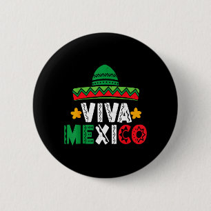 Viva Mexico Mexican Flag Independence Day Sombrero 2 Inch Round Button