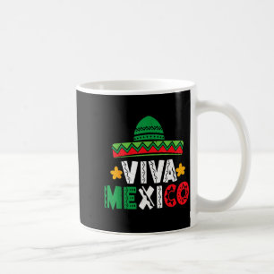 Viva Mexico Mexican Flag Independence Day Sombrero Coffee Mug