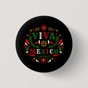 Viva Mexico Mexican independence day - I Love Mexi 1 Inch Round Button