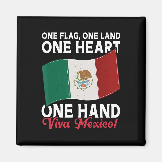 Viva Mexico - Mexico Flag Mexican Independence Day Magnet (Front)