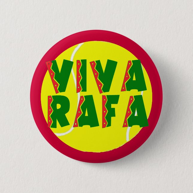 VIVA RAFA with Tennis Ball 2 Inch Round Button (Front)