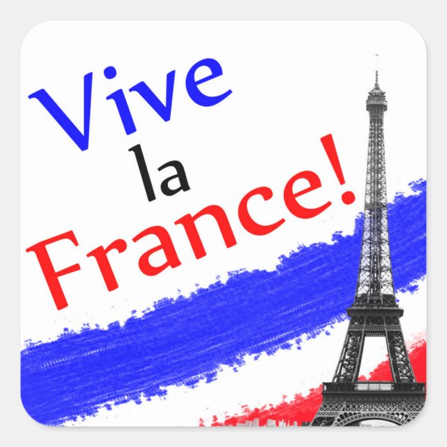 Vive la France! Square Sticker (Front)