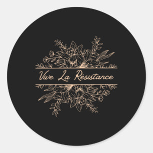 Vive La Resistance Classic Round Sticker