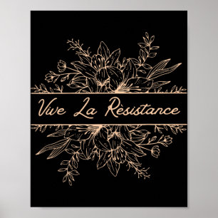 Vive La Resistance, Freedom Resistance,feminist, A Poster