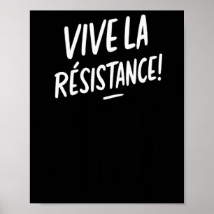 Vive La Resistance Resist Trump Poster