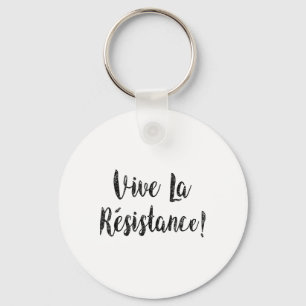 Vive La Resistance Shirt Resist Shirt Anti Trump S Keychain