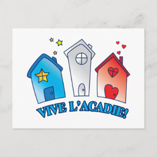 Vive L'acadie " Maison" Postcard