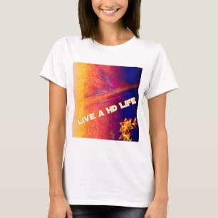 Vivent un T-shirt de dames de la vie de HD