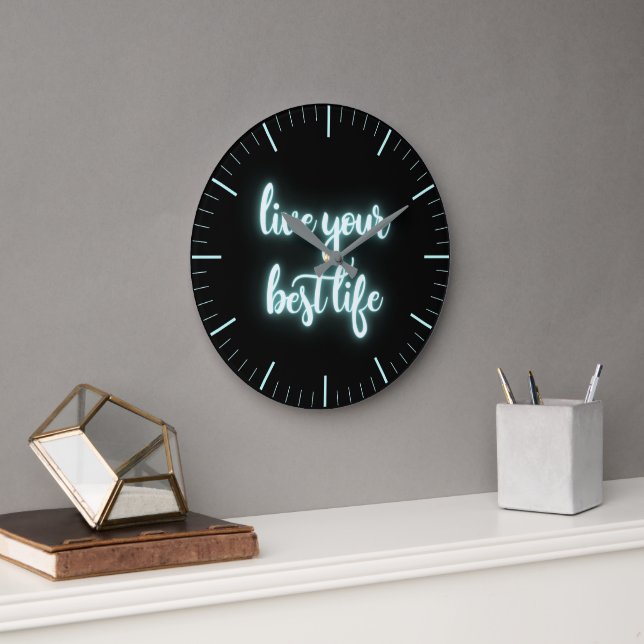 Vivez Votre Meilleure Vie Neon Aqua Grande Horloge (Bureau)