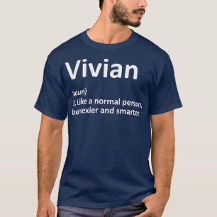 VIVIAN Definition Personalized Name Funny Gift T-Shirt