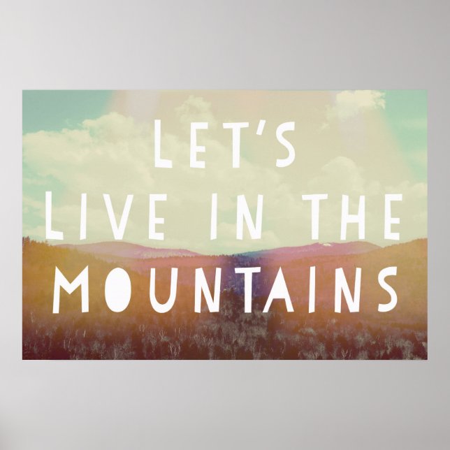 Vivons dans les montagnes Poster (Devant)