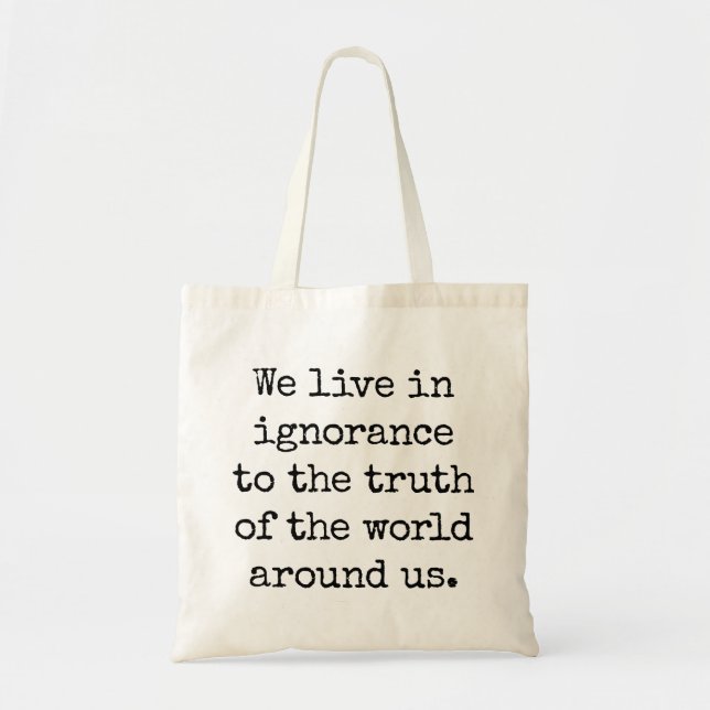 Vivre Dans Le Sac fourre-tout De L'Ignorance (Devant)