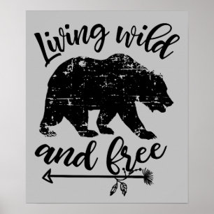 Vivre sauvage et libre Affiche de l'ours de la cam