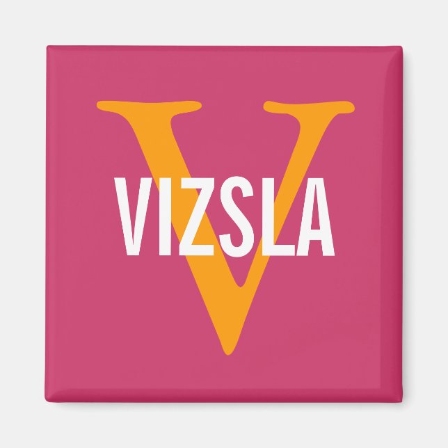 Vizsla Breed Monogram Design Magnet (Front)