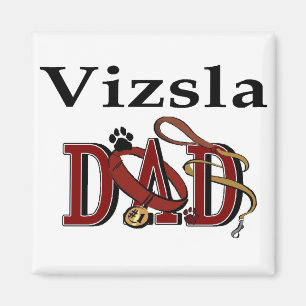 Vizsla Dad Gifts Magnet