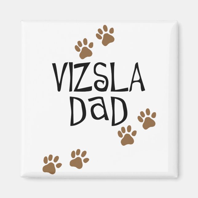 Vizsla Dad Magnet (Front)