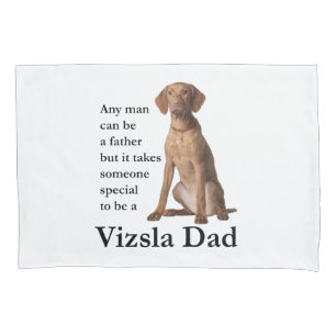 Vizsla Dad Pillowcase