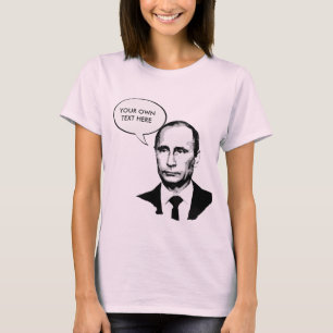 Vladamir Putin -- International Leader -.png T-Shirt