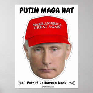 Vladimir Putin MAGA Hat Halloween Mask Poster